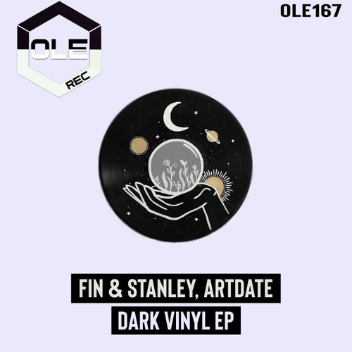 Artdate, Fin & Stanley - Dark Vinyl EP [OLE167]
